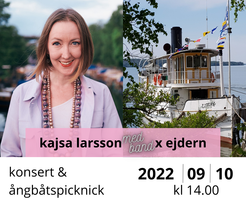 Följ med Kajsa med band på Ejdern på konsert och ångbåtspicknick 10 september